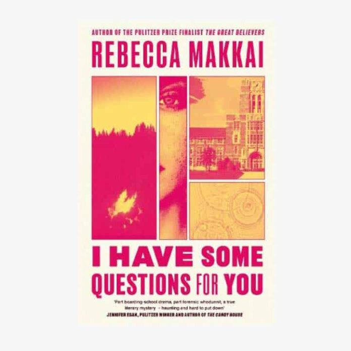 i have some questions for you by rebecca makkai