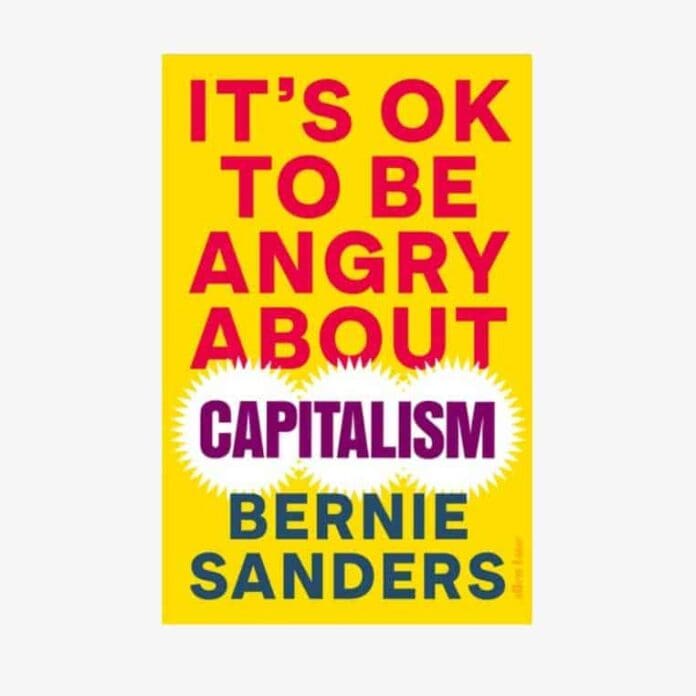 it's okay to be angry about capitalism by bernie sanders