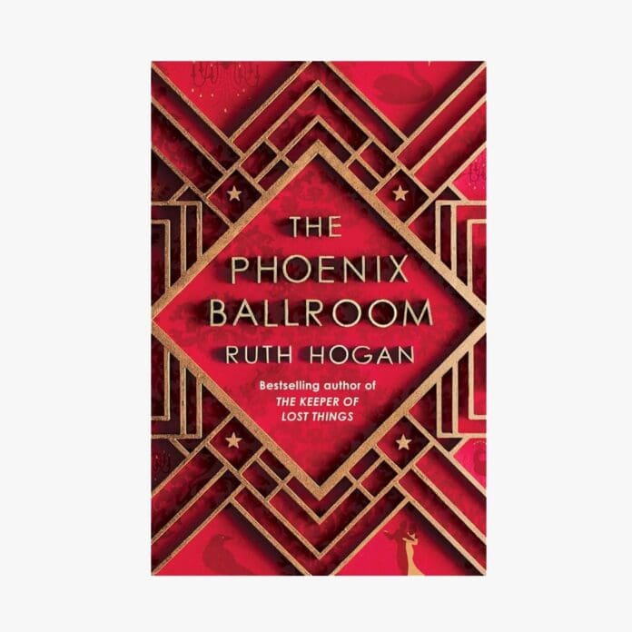 the phoenix ballroom by ruth hogan