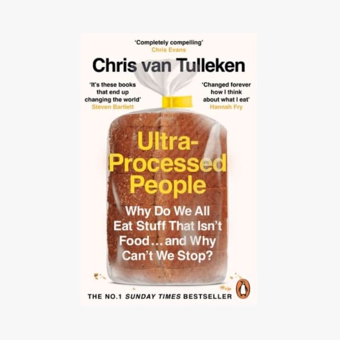 ultra-processed people chris van tulleken
