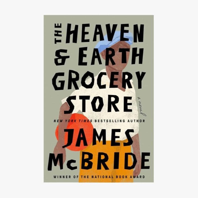the heaven and earth grocery store james mcbride