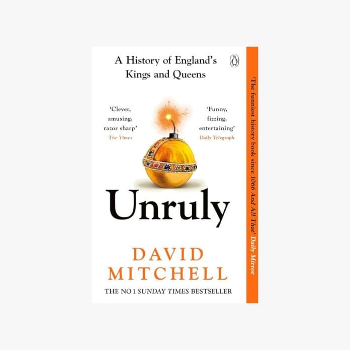 Unruly by David Mitchell
